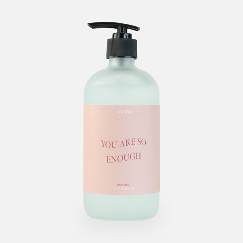 Bodywash 'you are so enough'